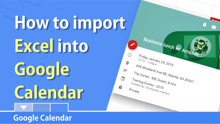 Import Excel Into A Google Calendar Chris Menard Training