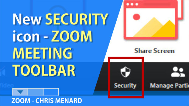 Zoom - Security icon is now part of Meeting Controls