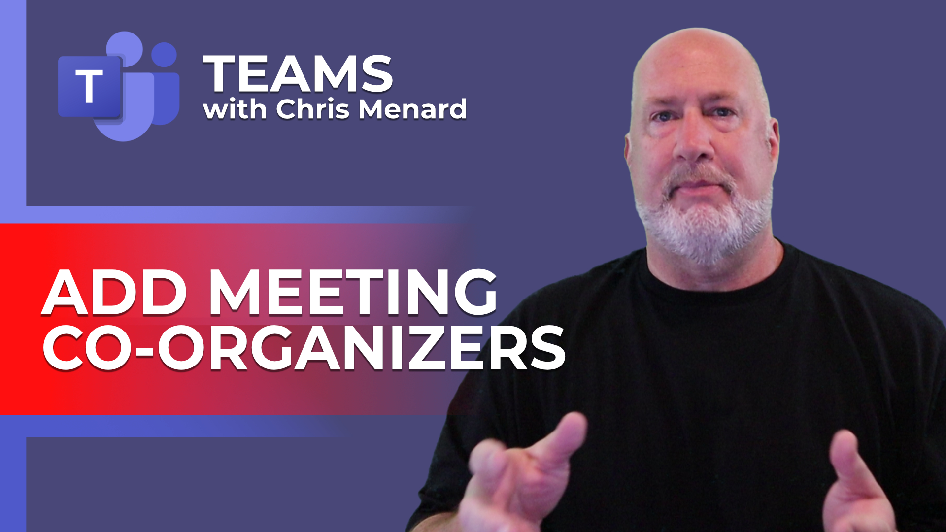 Using Meeting CO-ORGANIZERS in Microsoft Teams Meetings
