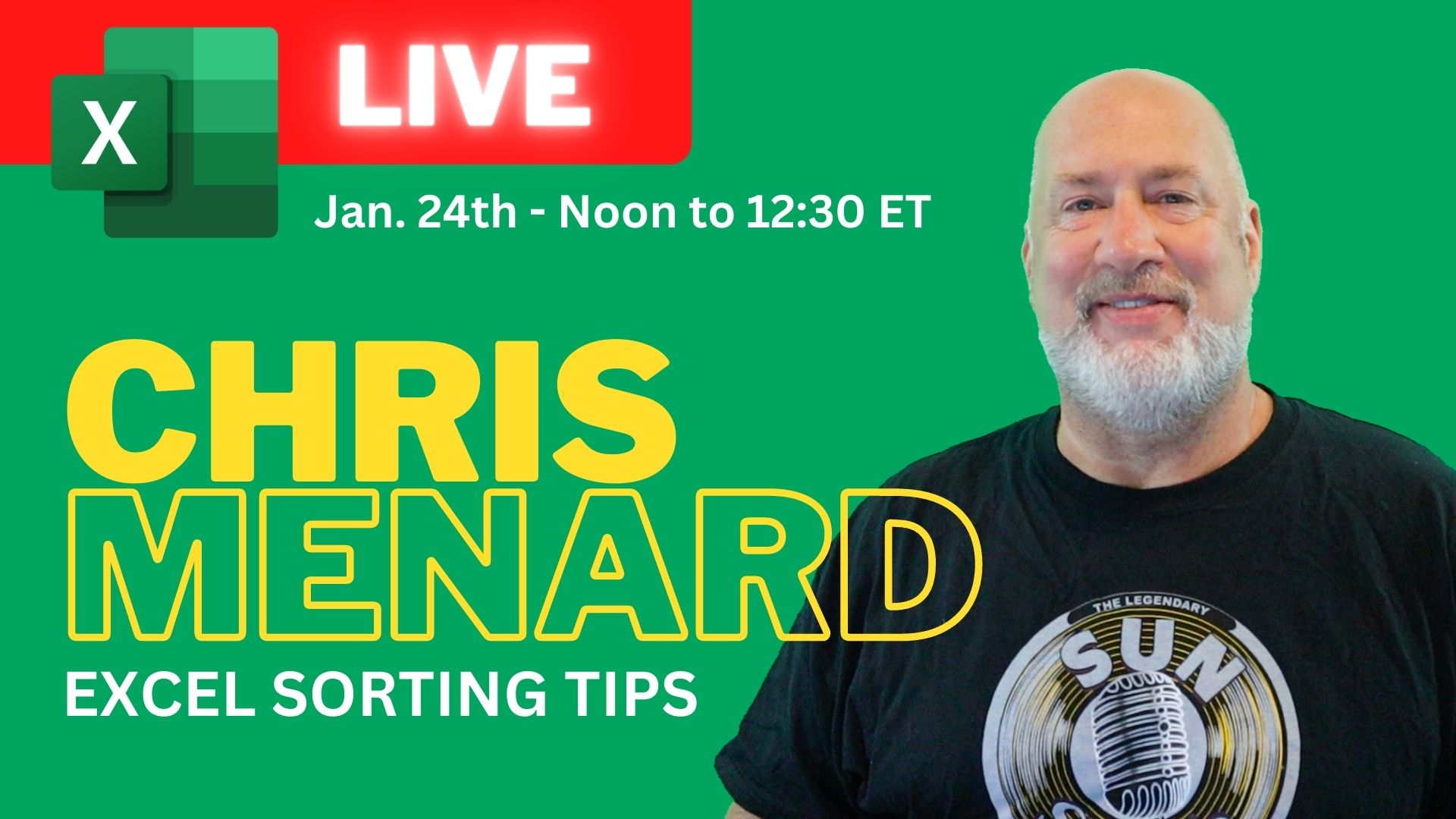 Excel Sorting Tips with Chris Menard on January 24, 2023