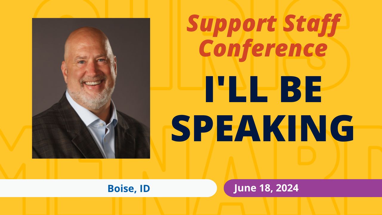 June 18, 2024 - Support Staff Conference in Boise, ID - In-Person, hands-on training session