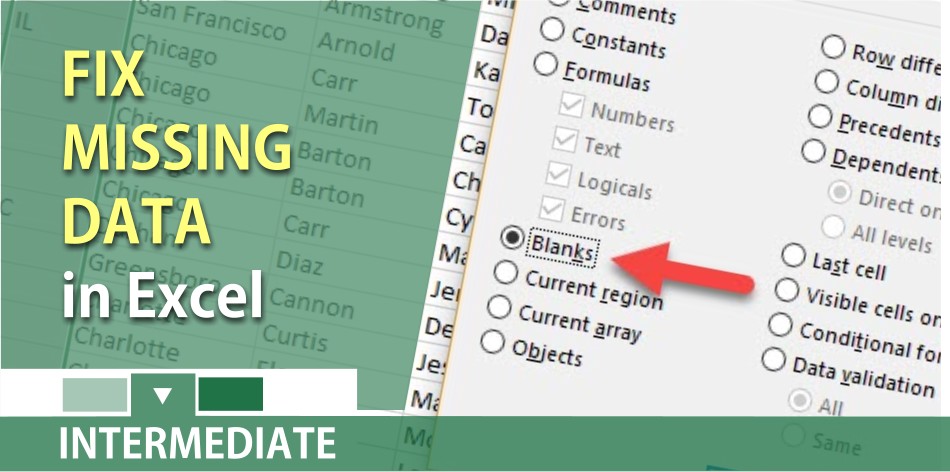 Fix missing Excel data using Go To and Ctrl + Enter by Chris Menard