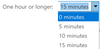 One hour or longer - Outlook end or start meetings early