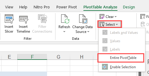 Select the entire PivotTable Select the entire PivotTable