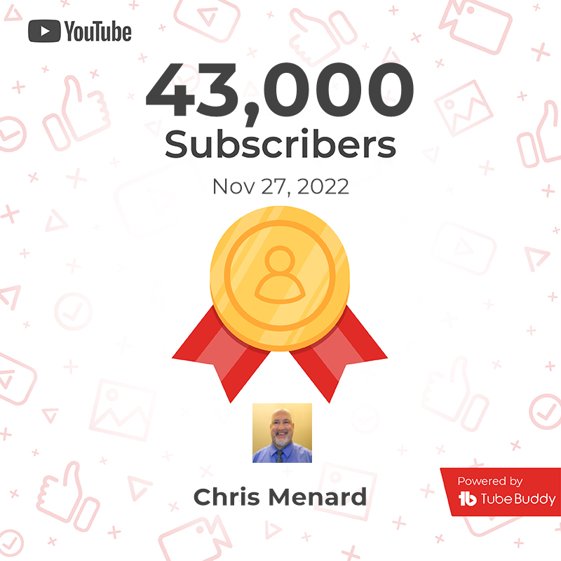 Chris Menard - YouTube 43,000 Subscribers - November 2022 Chris Menard - YouTube 43,000 Subscribers - November 2022