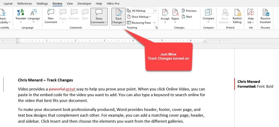 Just Mine Track Changes turned on in Word