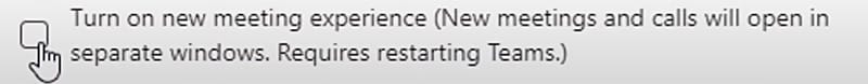 Turning on the new Meetings Experience in Microsoft Teams Turning on the new Meetings Experience in Microsoft Teams