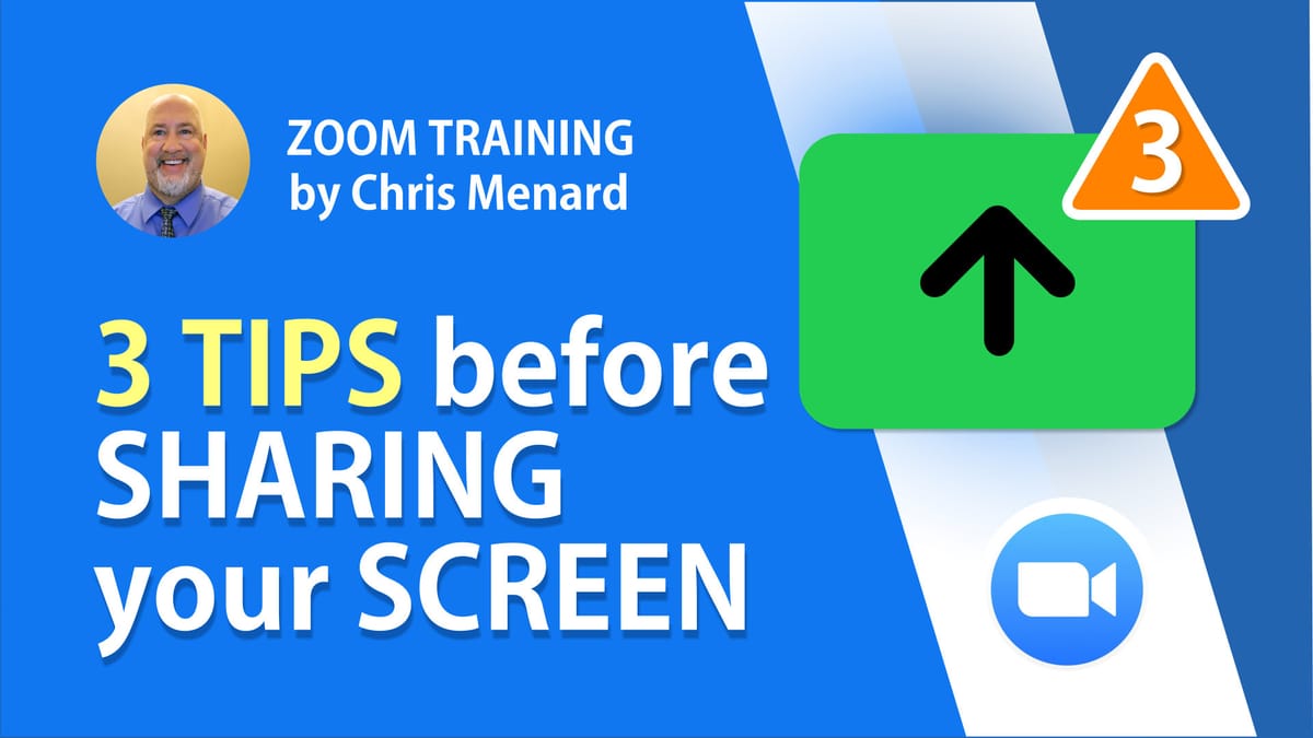 Three TIPS for Sharing Your Screen, Before You Start a Zoom Meeting