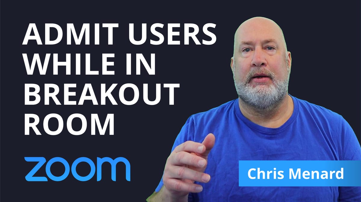 Zoom admit Waiting Room users while in a Breakout Room