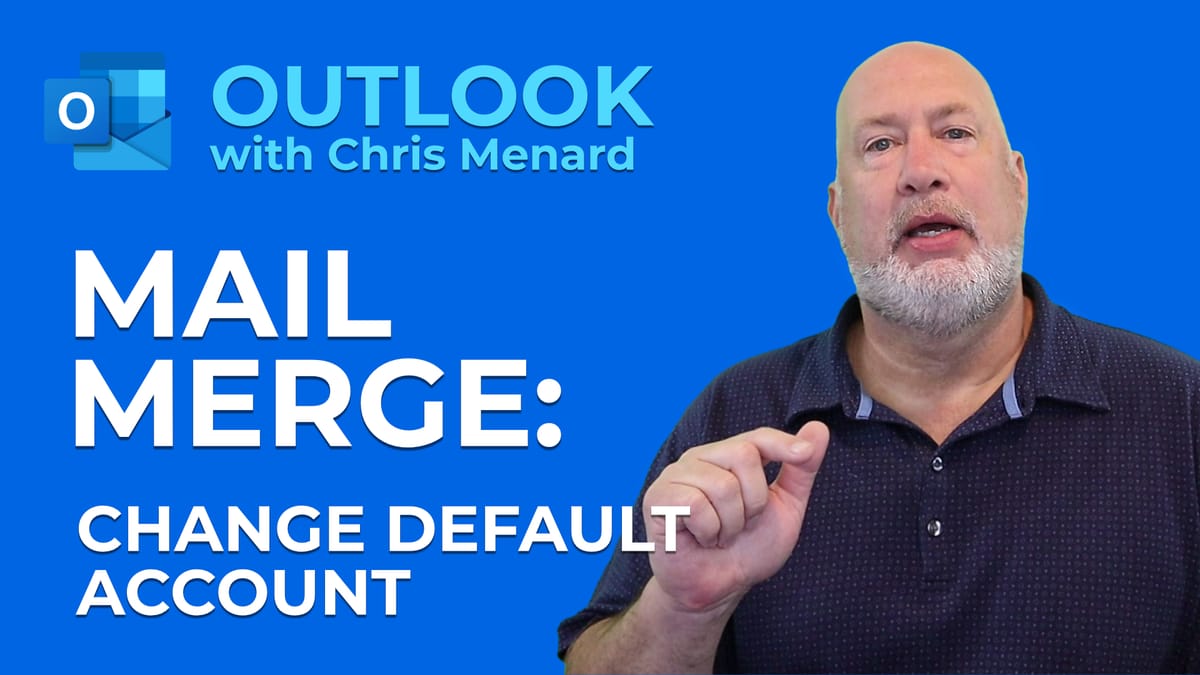 Mail Merge: How to change default sending account in Outlook