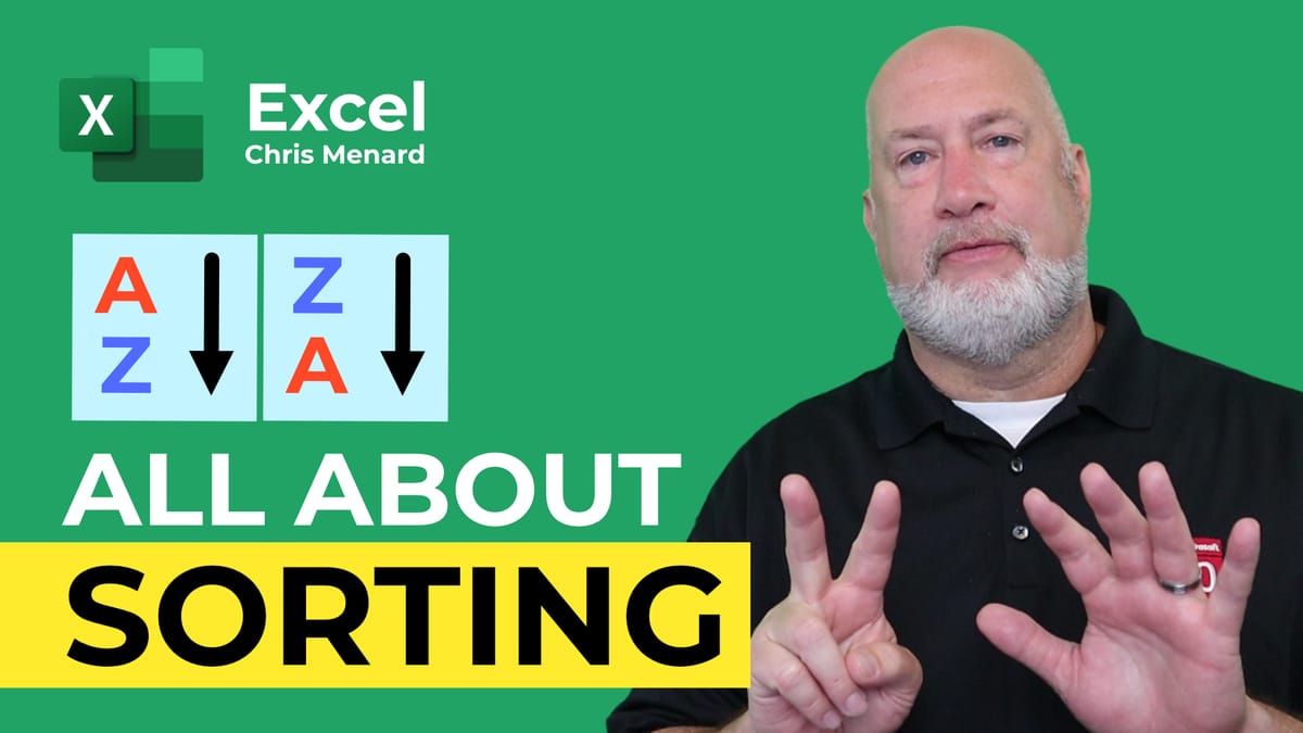 How to SORT Data in Excel | 7 Tips: Chris Menard Training