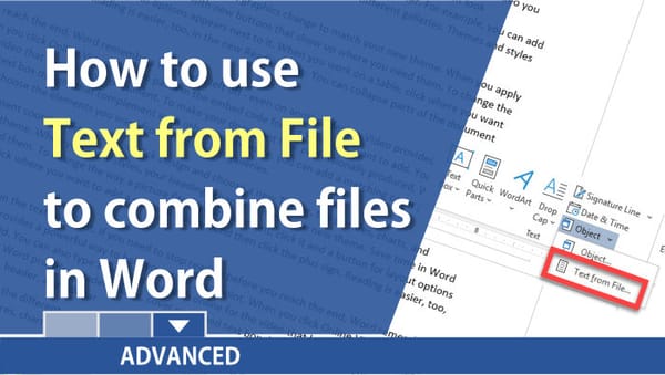 Word: use Insert Text from File to combine multiple Word documents