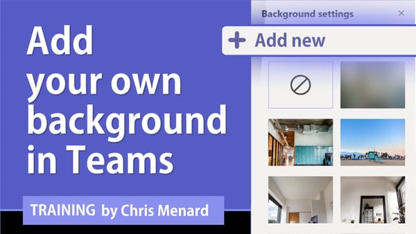 Teams Add Your Own Virtual Background Directly in Teams