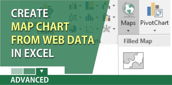 Create a map chart in Excel from Web Data
