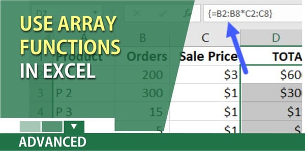 Use array functions in Excel to perform multiple calculations in one cell: Chris Menard Training