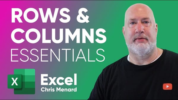 Excel Essential Skills - Rows & Columns and the EVIL Merge and Center: Chris Menard Training