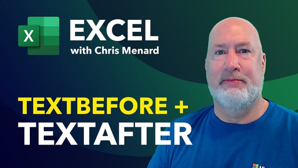 Excel - Using TextBefore and TextAfter Functions